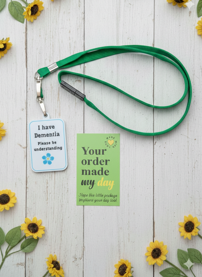 "I have Dementia"  Tag