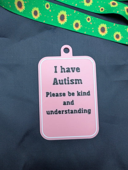 "I have Autism" Tag