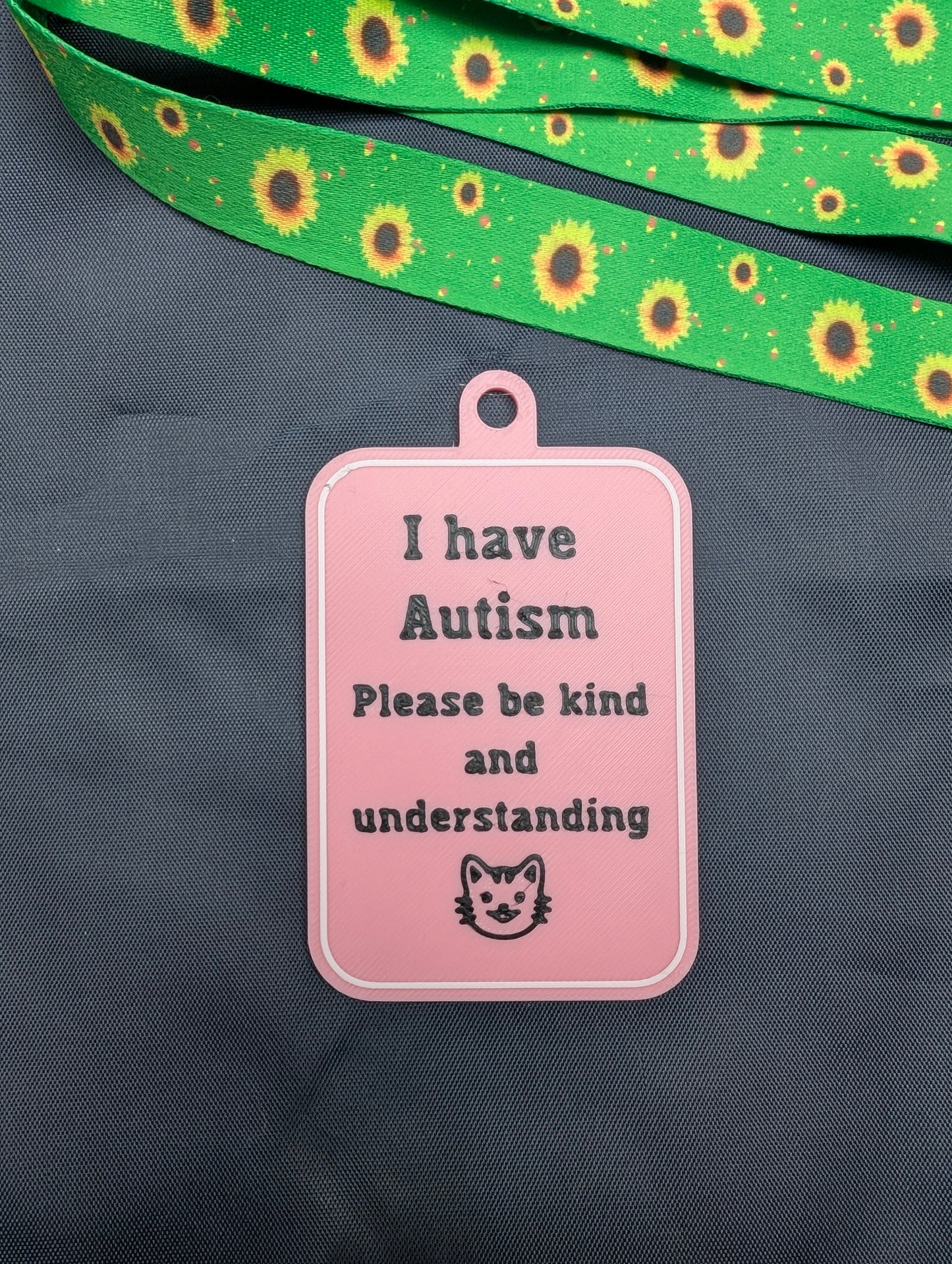 "I have Autism" Tag