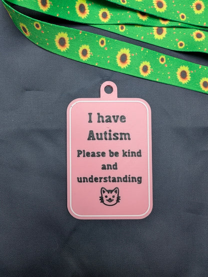 "I have Autism" Tag