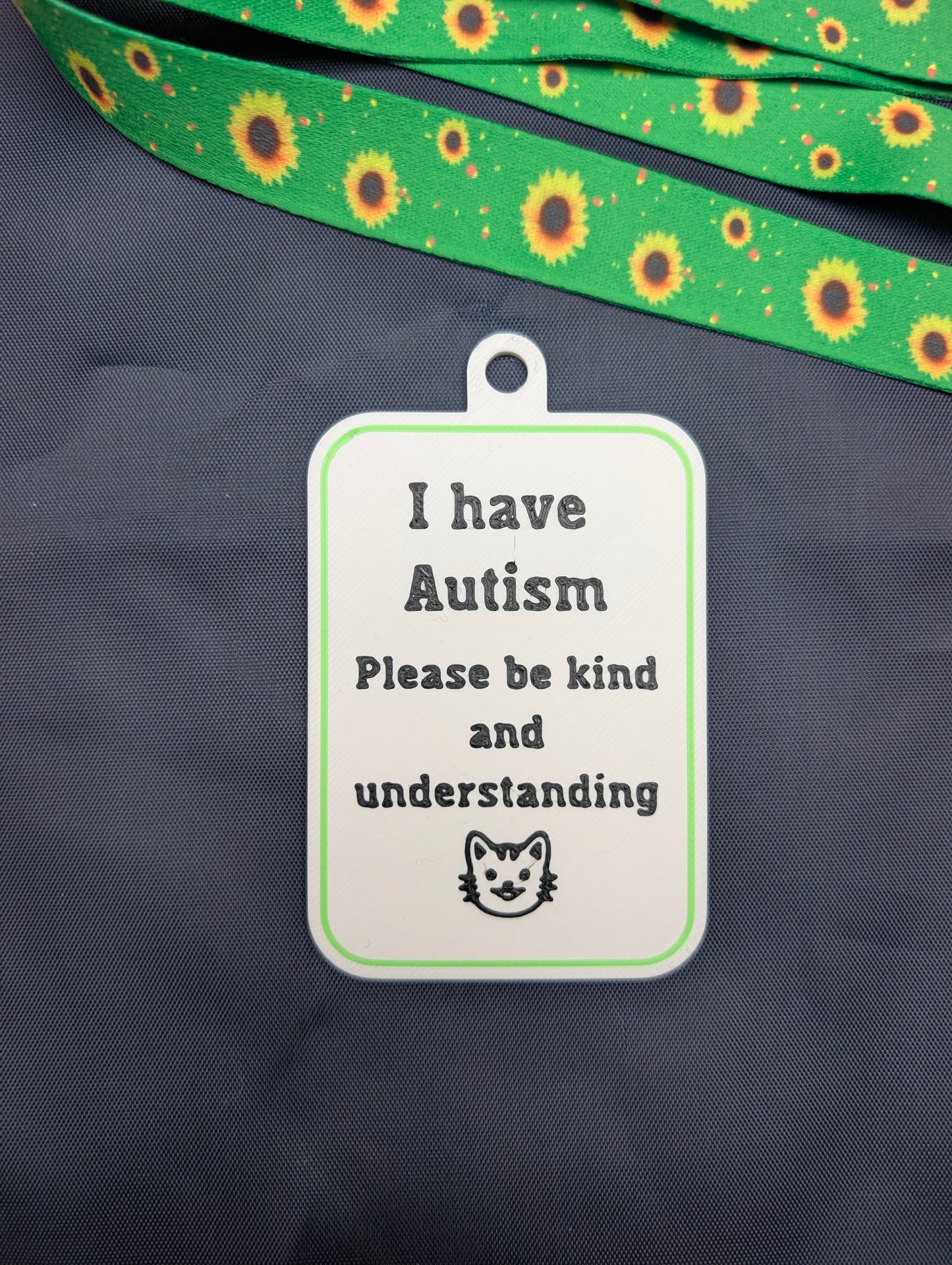 "I have Autism" Tag