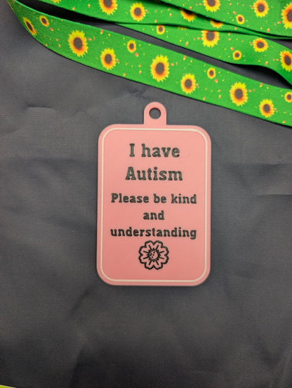 "I have Autism" Tag